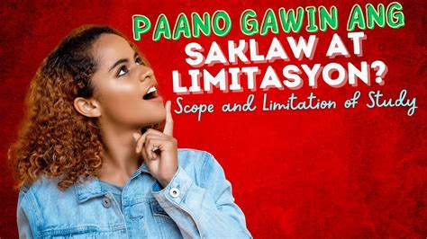 PAANO GAWIN ANG SAKLAW AT LIMITASYON NG .